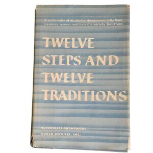 Twelve Steps And Traditions Alcoholics Anonymous Hardcover 19th Printing 1980